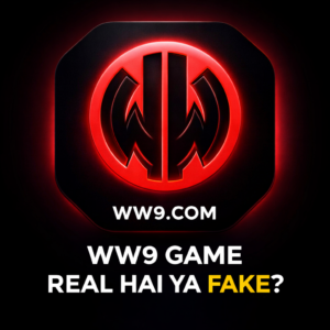 WW9 GAME real hai ya fake official logo – WW9 app review and ₹200 bonus truth